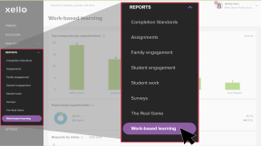 Educator account in Xello with the Reports menu open and Work-based learning being selected
